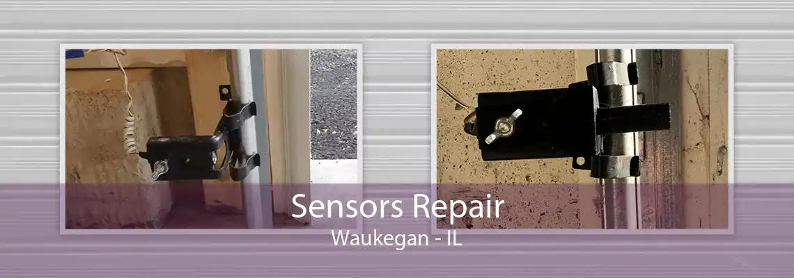 Sensors Repair Waukegan - IL